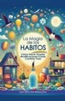Santos Omar Medrano Chura - La Magia de los Hábitos