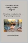 Devin Devcraft - C++ in Your Hands