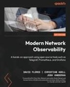 Christian Adell, David Flores, Josh Vanderaa - Modern Network Observability