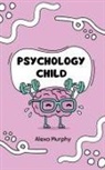 Alexa Murphy - Psychology Child