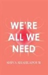 Shiva Shahlapour - We're All We Need