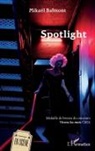 Mikaël Balmont - Spotlight