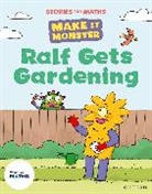 Greengrass, Greengrass, Lorna Greengrass, Watson, Watson, Richard Watson... - Stories for Maths: Ks1: Ralf Gets Gardening (Place Value (Within 10))