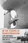 Ulf Brunnbauer, Ulf Ther Brunnbauer, Piotr Filipkowski, Andrew Hodges, Stefano Petrungaro, Philipp Ther... - In the Storms of Transformation