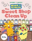 Walker, WALKER, Jonny Walker, Watson, Watson, Richard Watson... - Stories for Maths: Ks1: The Sweet Shop Clean Up