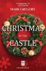Mark Gregory - Christmas at The Castle