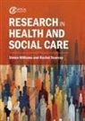 Dr. Rachel Searcey, Rachel Searcey, Simon Williams, Simon Searcey Williams, Rachel Searcey, Simon Williams - Research in Health and Social Care