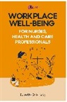 Sally Hardy, Sally Hardy, Hardy Sally - Workplace Well-Being for Nurses, Health and Care Professionals
