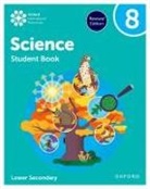 Gardom Hulme, Locke, Reynolds, Roberts, Gardom Hulme, Philippa Gardom Hulme... - Oxford International Science: Student Book 8 (Lower Secondary)