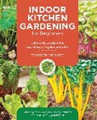 Elizabeth Millard - Indoor Kitchen Gardening for Beginners