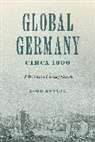 Todd Kontje, Todd (University of California Kontje, Kontje Todd - Global Germany Circa 1800