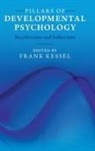 Frank (University of New Mexico) Kessel, Frank Kessel, Frank (University of New Mexico) Kessel - Pillars of Developmental Psychology