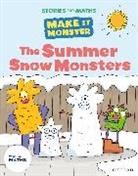 Russ, Russ, Rachel Russ, Watson, Watson, Richard Watson - Stories for Maths: Ks1: The Summer Snow Monsters (Length and Height)