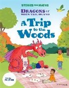 Kecojevic, Kecojevic, Angela Kecojevic, Hunt, Hunt, Lisa Hunt... - Stories for Maths: Ks1: A Trip to the Woods