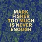 Andrew Holmes - Mark Fisher