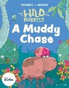 Rushton, Rushton, Abbie Rushton, Rushton Abbie, Gregory, Gregory... - Stories for Maths: Eyfs: A Muddy Chase