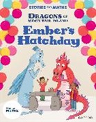 Whitston, Whitston, Clare Whitston, Hunt, Hunt, Lisa Hunt... - Stories for Maths: Ks1: Ember s Hatchday Mass, Capacity and