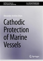 Alexander Arnfinn Olsen - Cathodic Protection of Marine Vessels