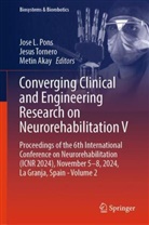 Metin Akay, Jose L. Pons, Jesus Tornero - Converging Clinical and Engineering Research on Neurorehabilitation V