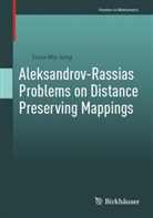 Soon-Mo Jung - Aleksandrov-Rassias Problems on Distance Preserving Mappings