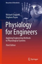 Michael Chappell, Stephen Payne - Physiology for Engineers