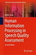 Stefan Uhrig - Human Information Processing in Speech Quality Assessment
