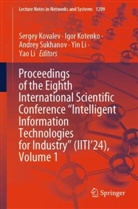Igor Kotenko, Sergey Kovalev, Yao Li, Yin Li, Andrey Sukhanov, Andrey Sukhanov et al - Proceedings of the Eighth International Scientific Conference "Intelligent Information Technologies for Industry" (IITI'24), Volume 1