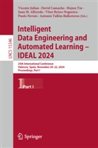Juan M. Alberola, David Camacho, Vicente Julian, Vitor Beires Nogueira, Paulo Novais, Antonio Tallón-Ballesteros... - Intelligent Data Engineering and Automated Learning - IDEAL 2024