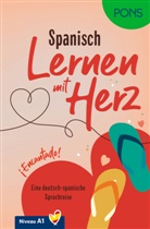 Natascha Remmert, Manuel Vila Baleato - PONS Lernen mit Herz Spanisch A1