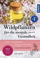 Phil Käding - Wildpflanzen für die mentale Gesundheit