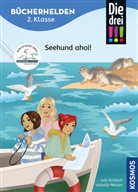 Jule Ambach, Isabelle Metzen - Die drei !!!, Bücherhelden 2. Klasse, Seehund ahoi!