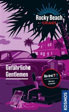 Evelyn Boyd - Rocky Beach Crimes. Gefährliche Gentlemen