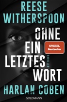 Harlan Coben, Reese Witherspoon - Ohne ein letztes Wort