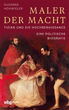 Susanne Hohwieler - Maler der Macht