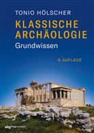 Tonio Hölscher - Klassische Archäologie