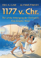 Eric H Cline, Eric H. Cline, Glynnis Fawkes - 1177 v. Chr. - Eine Graphic Novel