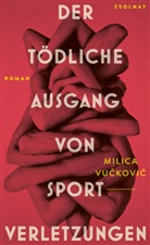 Milica Vuckovic, Milica Vučković - Der tödliche Ausgang von Sportverletzungen