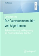 Christina Berns - Die Gouvernementalität von Algorithmen