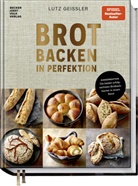 Lutz Geißler, Hubertus Schüler, Hubertus Schüler, Hubertus Schüler - Brot backen in Perfektion - Sonderedition