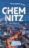 Jens Kassner, Dirk Hanus - Spaziergänge durch Chemnitz