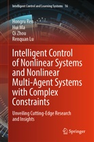 Renquan Lu, Hui Ma, Hongru Ren, Qi Zhou, Qi et al Zhou - Intelligent Control of Nonlinear Systems and Nonlinear Multi-Agent Systems with Complex Constraints