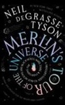 Neil deGrasse Tyson, Stephen J Tyson - Merlin's Tour of the Universe, Revised and Updated for the Twenty-First Century