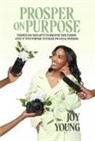 Joy Young - Prosper on Purpose