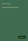 Friedrich Engels - Der deutsche Bauernkrieg