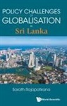 Sarath Rajapatirana, Rajapatirana Sarath, Sarath Rajapatirana - Policy Challenges Of Globalisation In Sri Lanka