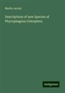 Martin Jacoby - Descriptions of new Species of Phytophagous Coleoptera