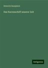 Heinrich Hansjakob - Das Narrenschiff unserer Zeit