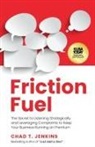 Chad T. Jenkins - Friction Fuel