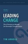 Tim Arnold - Leading Change