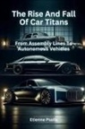 Etienne Psaila - The Rise And Fall Of Car Titans